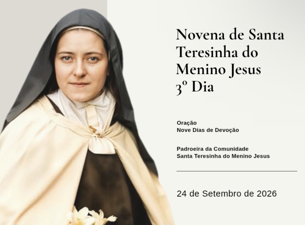 Terceiro dia da Novena de Santa Teresinha do Menino Jesus — 24 de Setembro de 2026