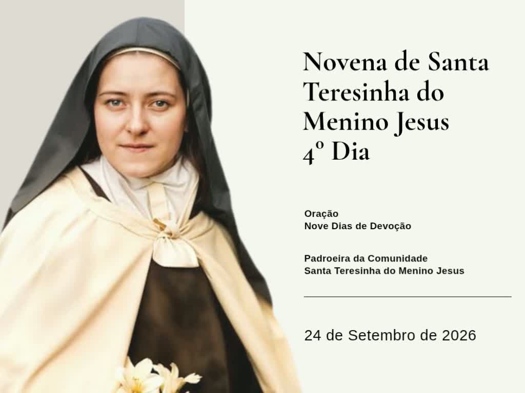 Quarto dia da Novena de Santa Teresinha do Menino Jesus — 24 de Setembro de 2026